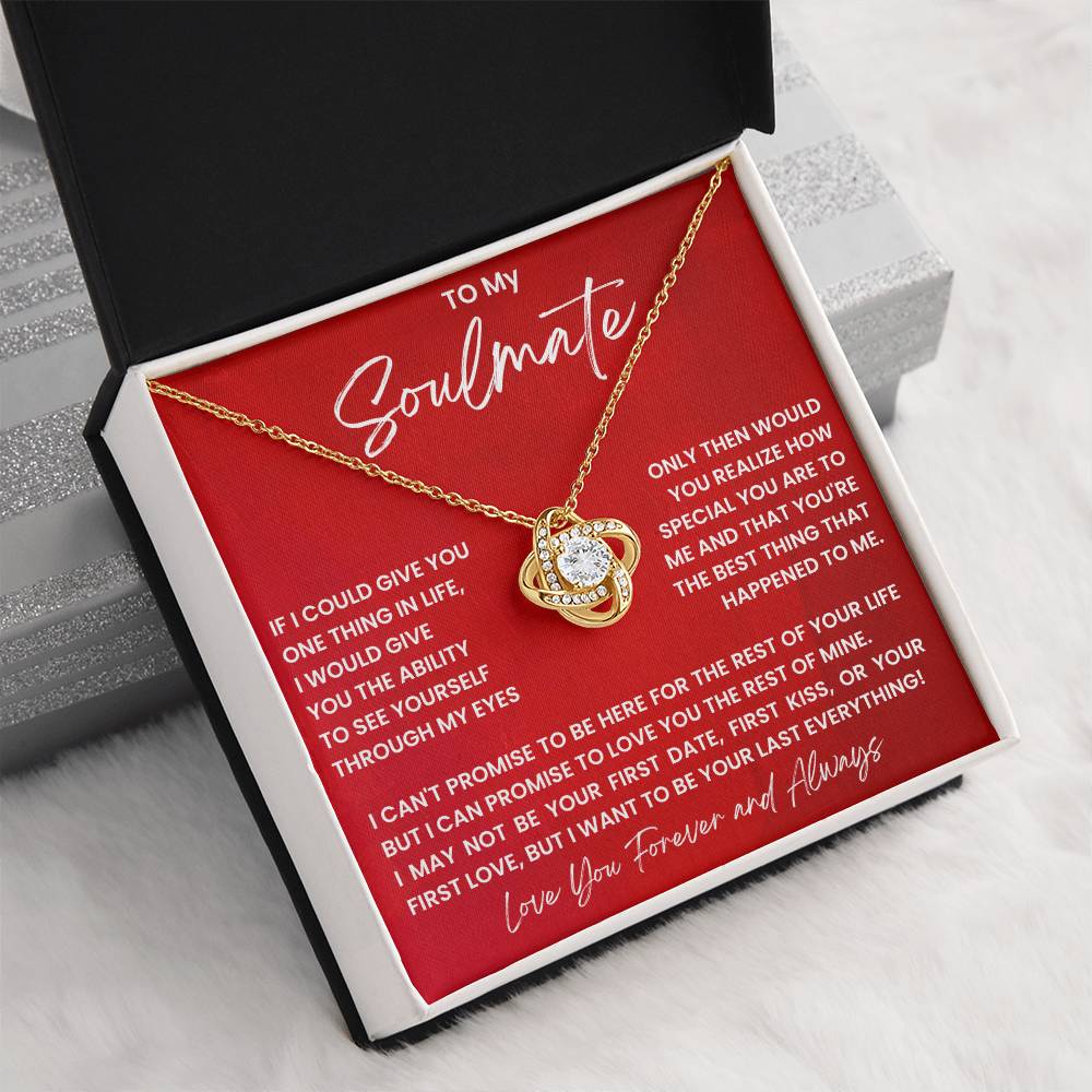 To My Soulmate, I Want To Be Your Last Everything!
