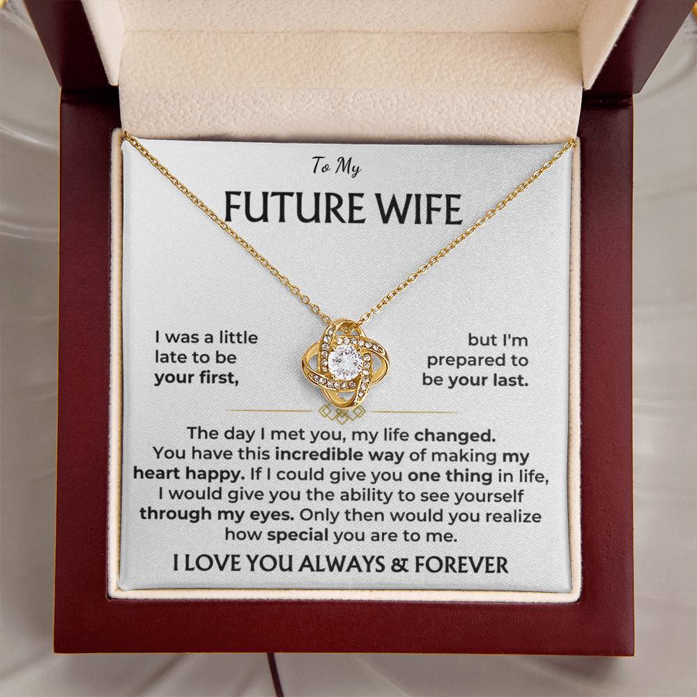 To My Future Wife, I Love You Always & Forever