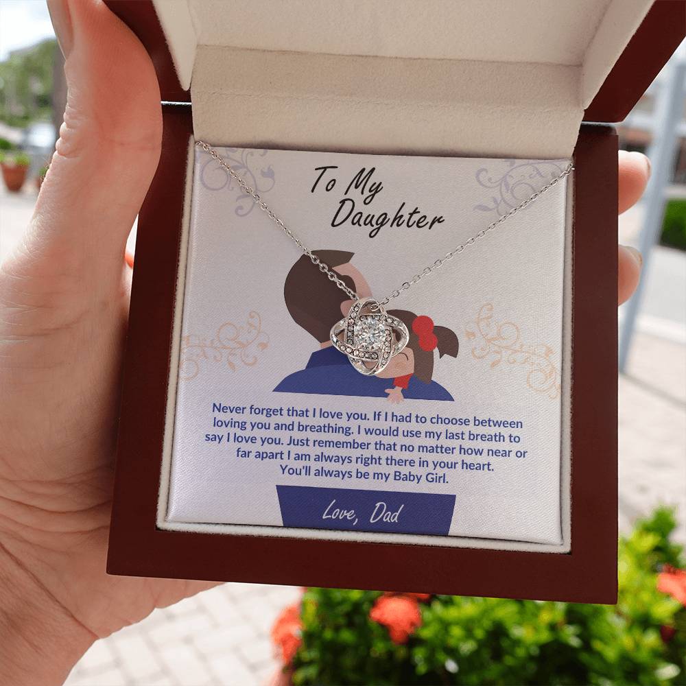 To My Daughter, You'll Always Be My Baby Girl