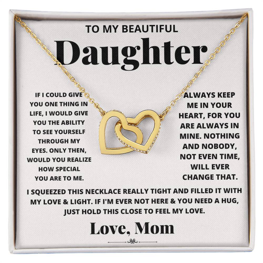 To My Beautiful Daughter, Just Hold This To Feel My Love