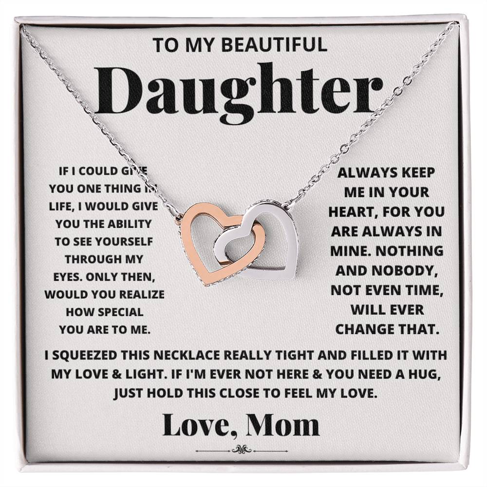 To My Beautiful Daughter, Just Hold This To Feel My Love